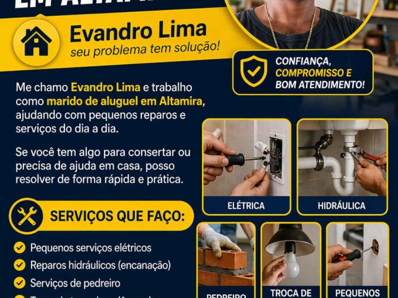 Marido de Aluguel em Altamira – Evandro Lima